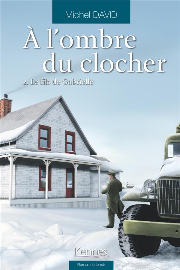 A l'ombre du clocher Tome 2 : Le fils de Gabrielle