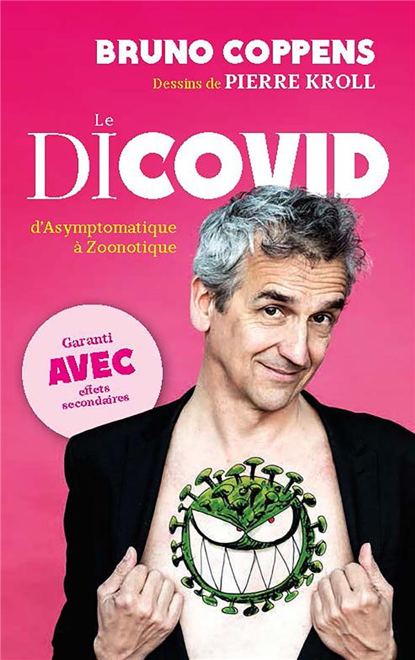 Le Dicovid. D'Asymptomatique à Zoonotique