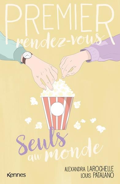 Premier rendez-vous Tome 3 : Seuls au monde