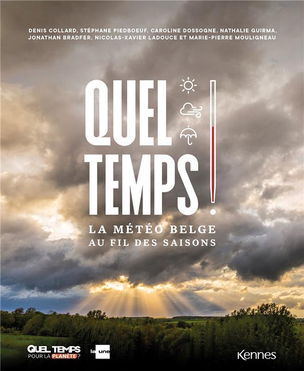 Quel temps !. La météo belge au fil des saisons
