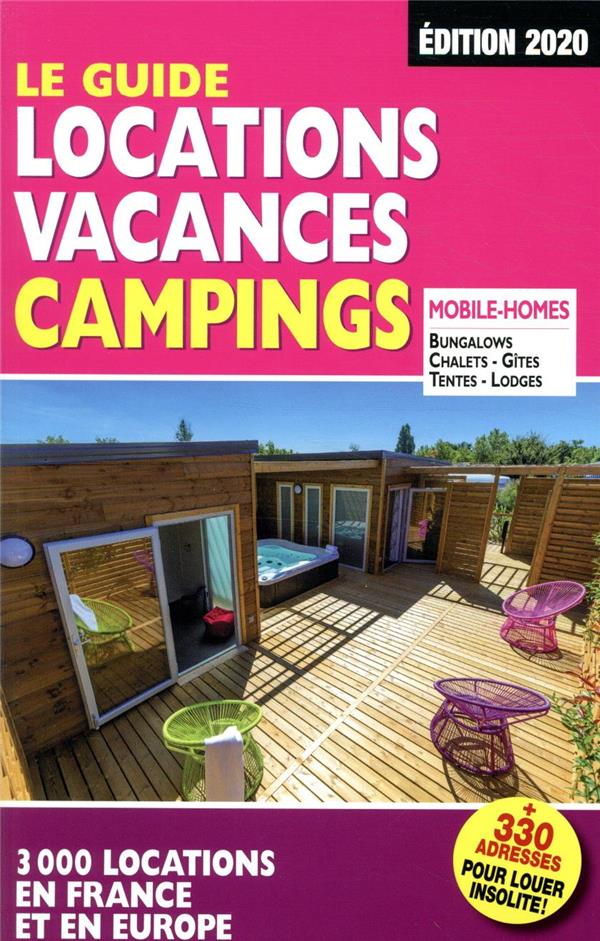 Le guide location vacances camping. Edition 2020