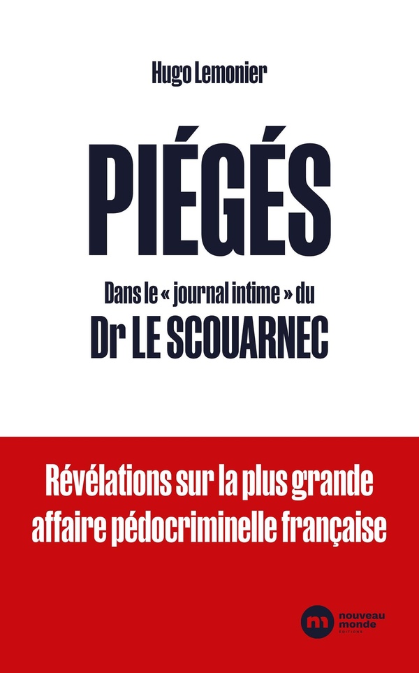 Piégés. Dans le "journal intime" du Dr Le Scouarnec
