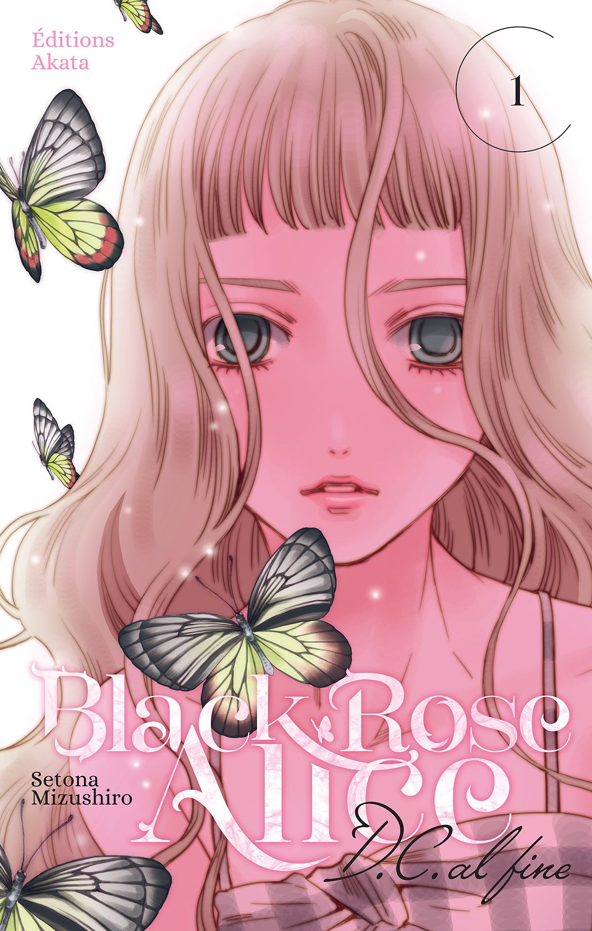 Black Rose Alice D.C. al fine Tome 1