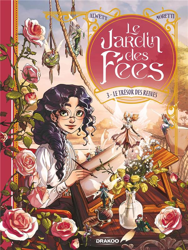 Le Jardin des fées Tome 3 : Le trésor des reines