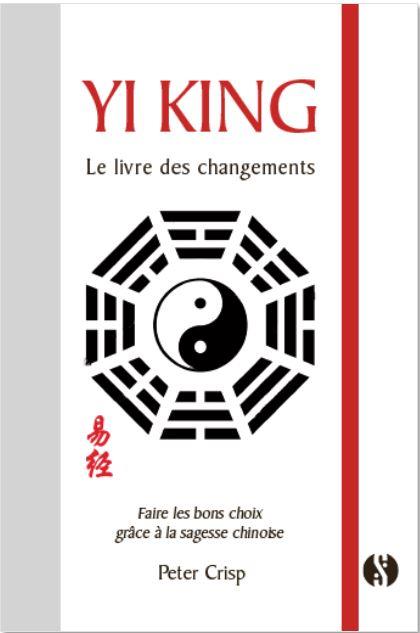 Yi King. Le livre des changements