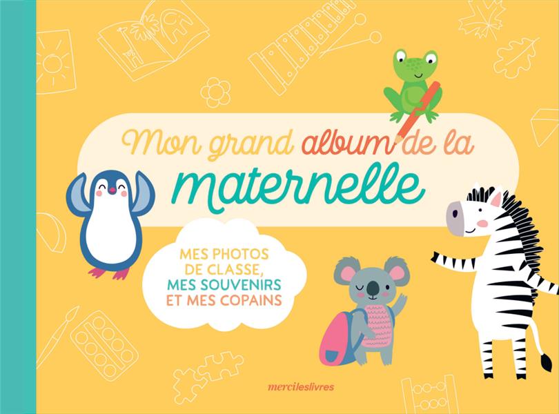 Mon grand album de la maternelle