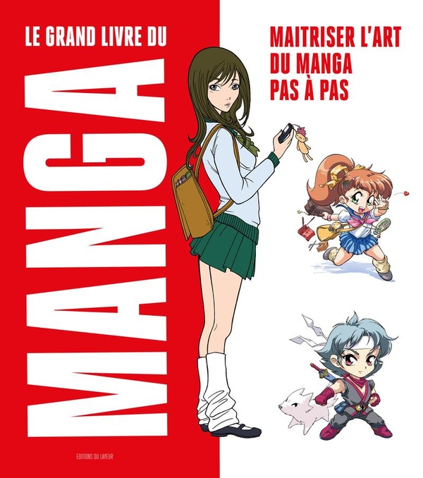 Le grand livre du manga. Maîtriser l'art du manga pas à pas, Edition français-anglais-espagnol