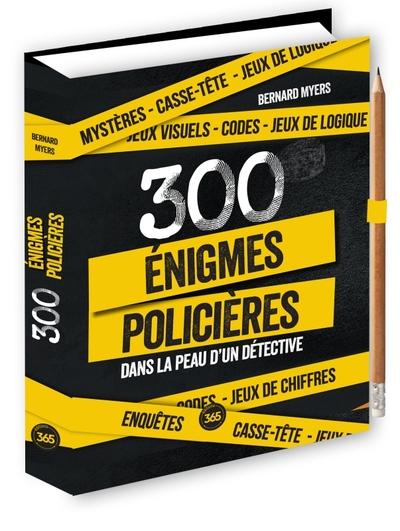 300 énigmes policières dans la peau d'un détective. Avec 1 crayon