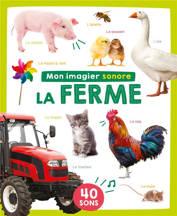 La ferme. 40 sons