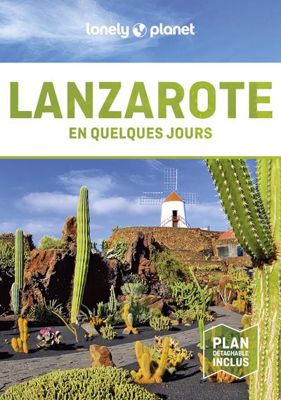 Lanzarote en quelques jours. Avec 1 Plan détachable