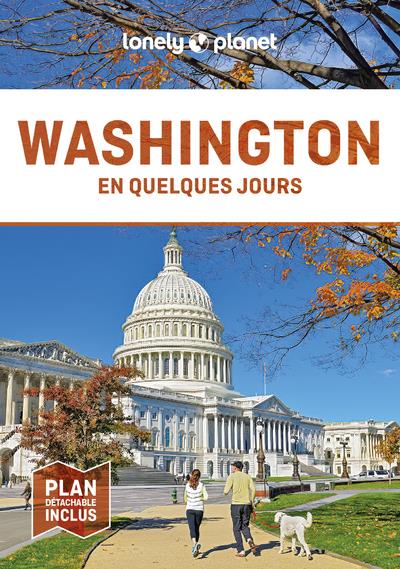 Washington en quelques jours. 4e édition. Avec 1 Plan détachable
