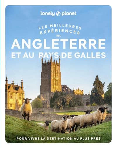 Les meilleures expériences en Angleterre et au Pays de Galles. Avec 1 Plan détachable