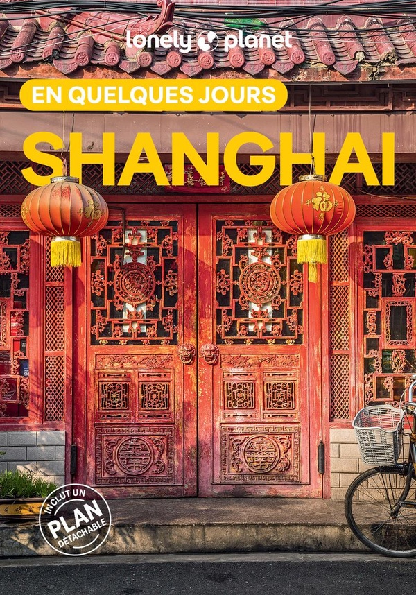 Shanghai en quelques jours. 5e édition. Avec 1 Plan détachable