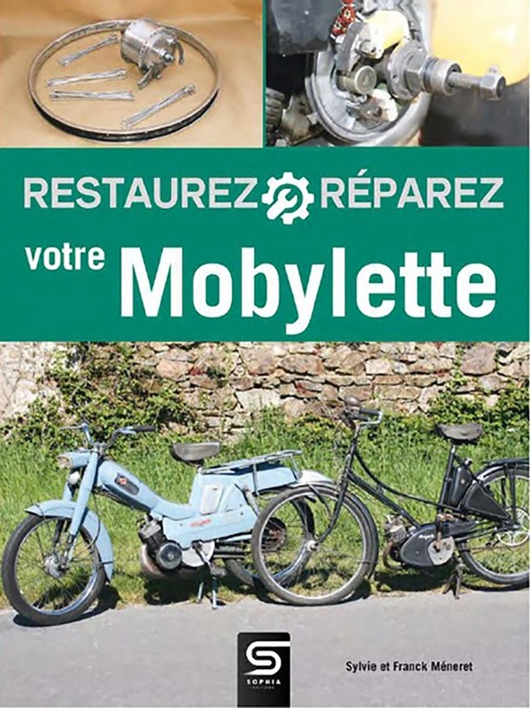 Restaurez et réparez votre mobylette. 5e édition