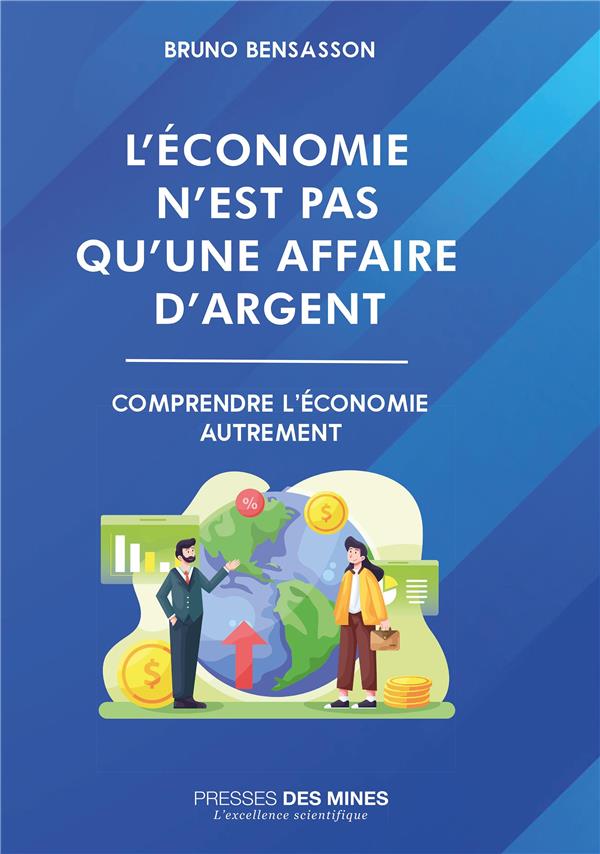 L'économie n'est pas qu'une affaire d'argent