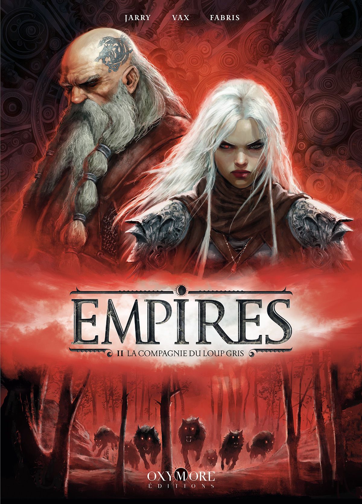 Empires Tome 2 : La compagnie du Loup Gris