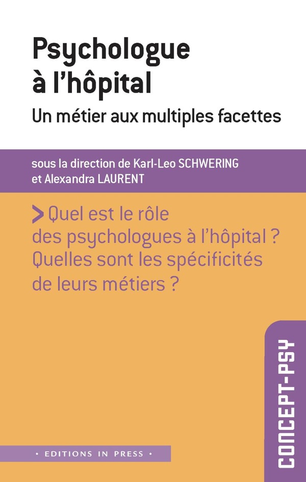 Psychologue à l'hôpital. Un métier aux multiples facettes