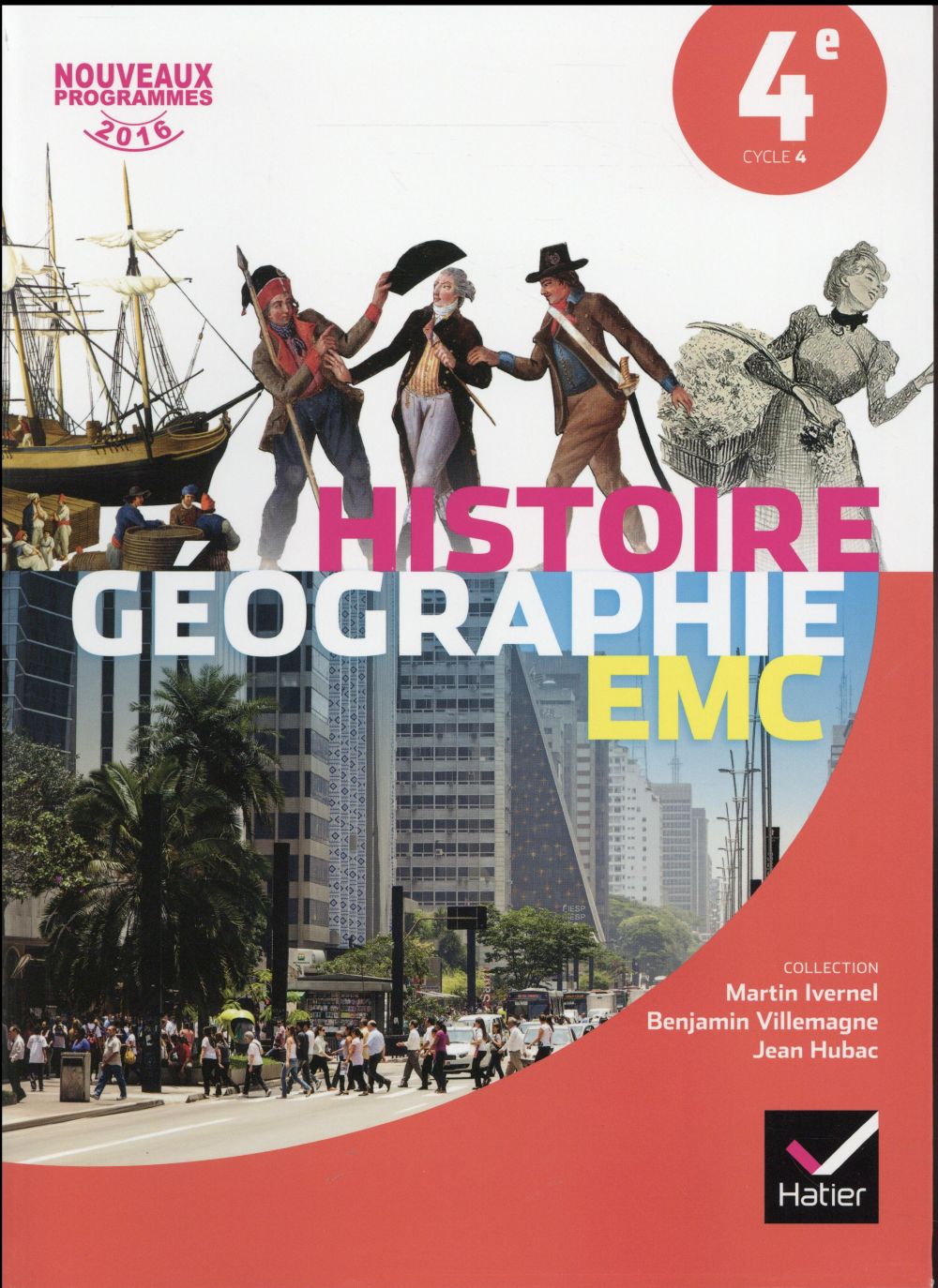 Histoire-Géographie-Enseignement Moral et Civique 4e. Manuel de l'élève, Edition 2016