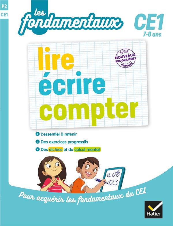 Lire, écrire, compter CE1. Edition 2019
