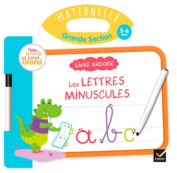 Livre ardoise Les lettres minuscules Maternelle Grande section