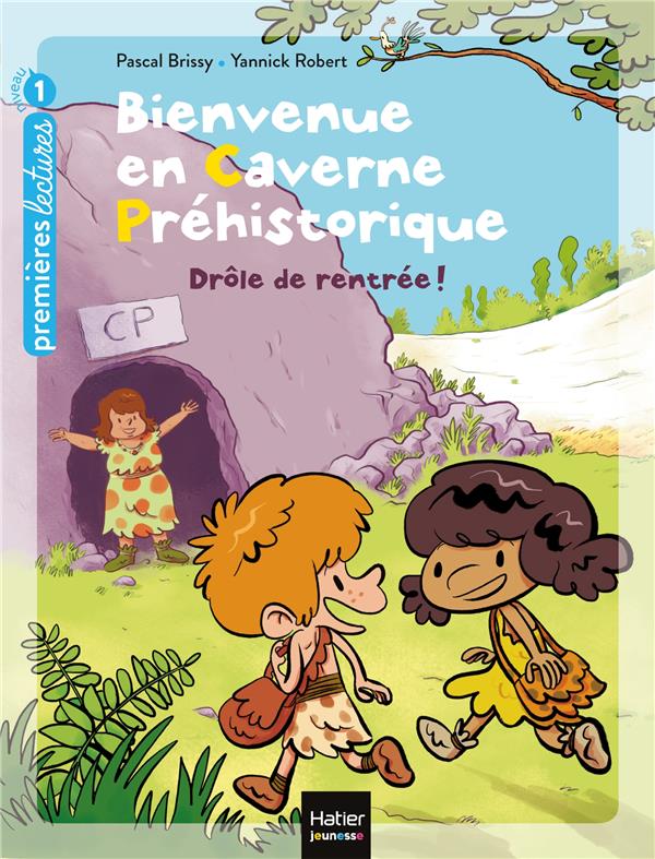 Bienvenue en caverne préhistorique Tome 1 : Drôle de rentrée !
