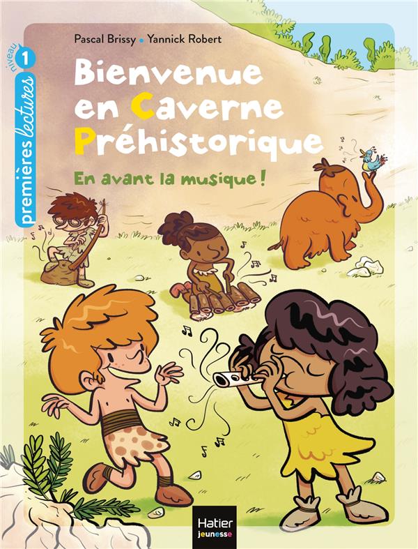 Bienvenue en caverne préhistorique Tome 5 : En avant la musique !