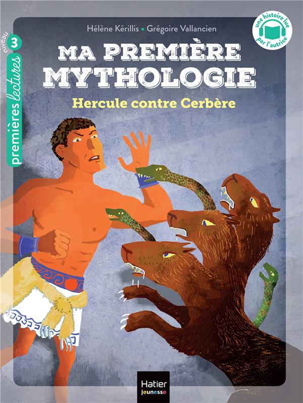 Ma première mythologie Tome 8 : Hercule contre Cerbère