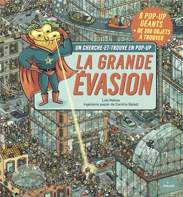 CHERCHE ET TROUVE - LA GRANDE EVASION