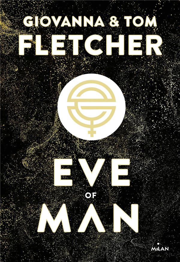 Eve of Man Tome 1