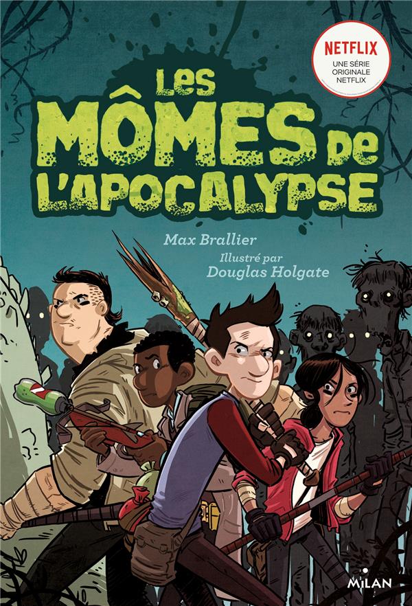 Les Mômes de l'Apocalypse Tome 1