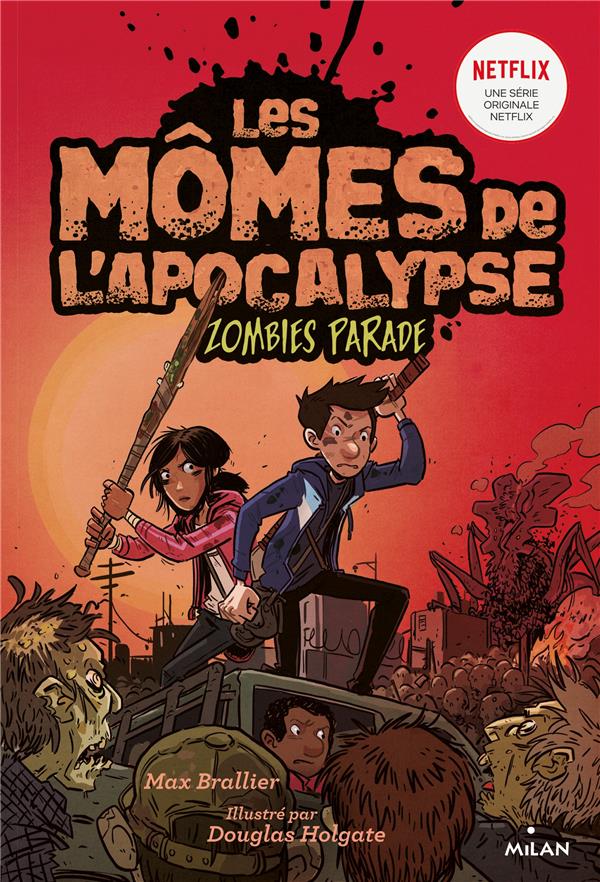 Les Mômes de l'Apocalypse Tome 2 : Zombies parade