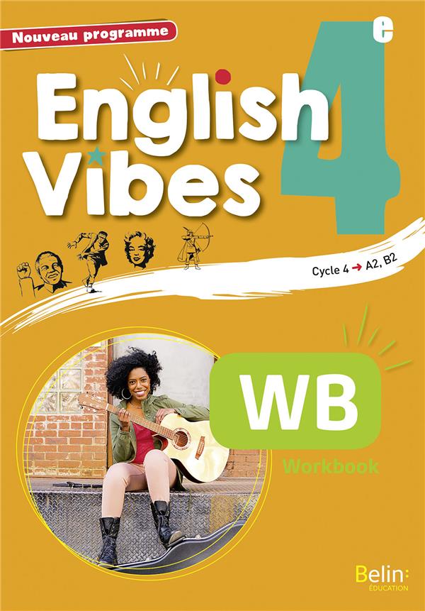 English Vibes 4e A2, B1. Workbook, Edition 2017