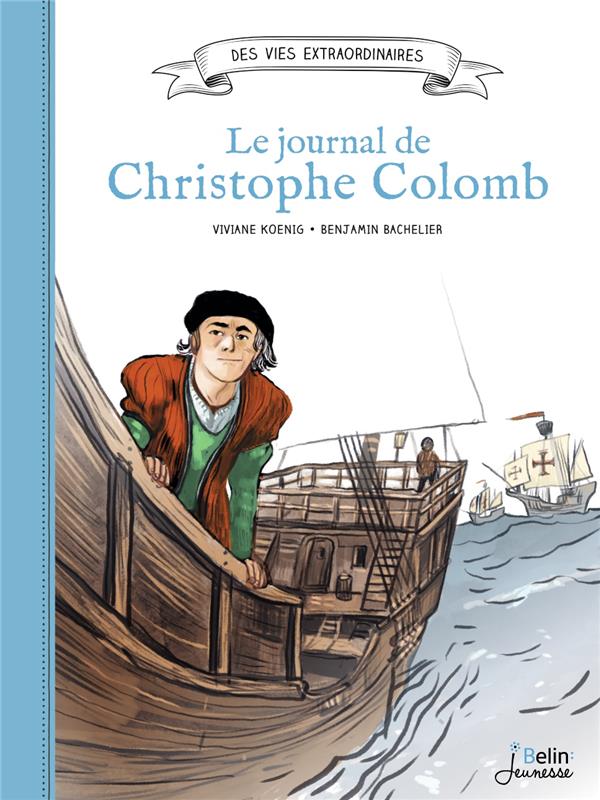 Christophe Colomb. Journal d'un explorateur