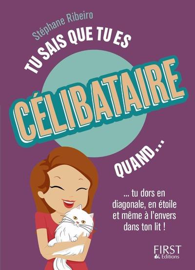Tu sais que tu es célibataire quand...