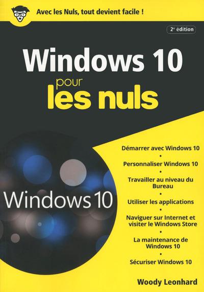 Windows 10 pour les nuls. 2e édition
