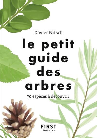 Le petit guide des arbres. 70 espèces à découvrir