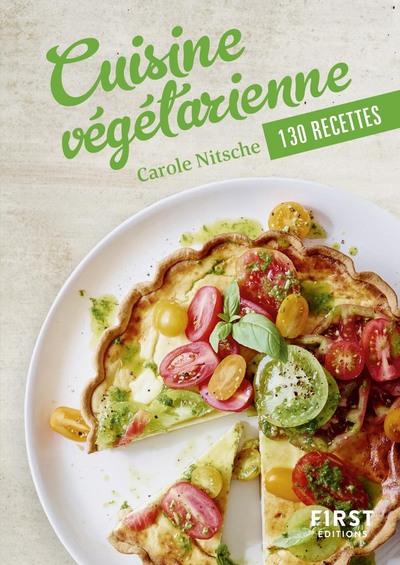 Cuisine végétarienne. 130 recettes