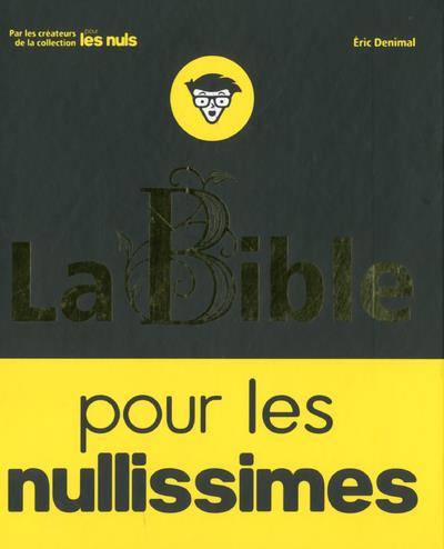 La Bible pour les nullissimes