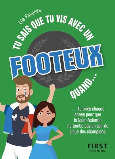 Tu sais que tu vis avec un footeux quand...