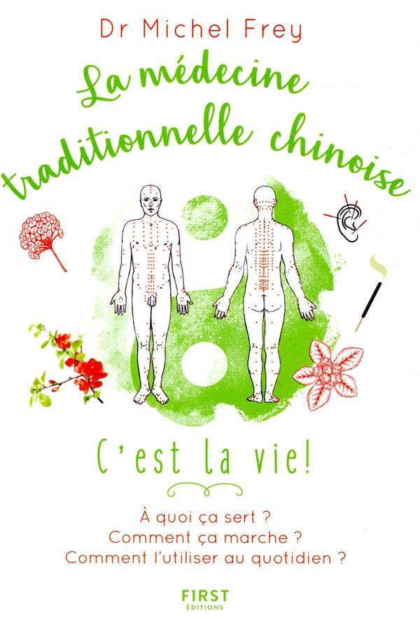 La médecine traditionnelle chinoise