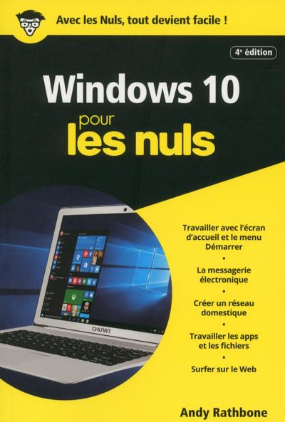 Windows 10 pour les nuls. 4e édition