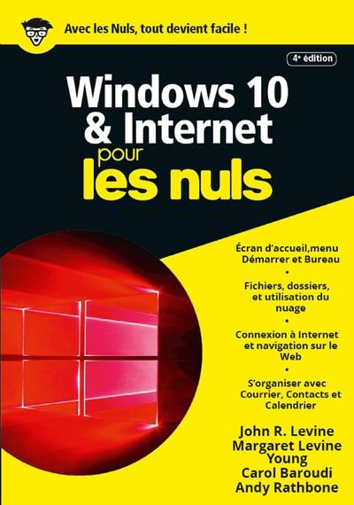 Windows 10 & internet pour les nuls. 4e édition