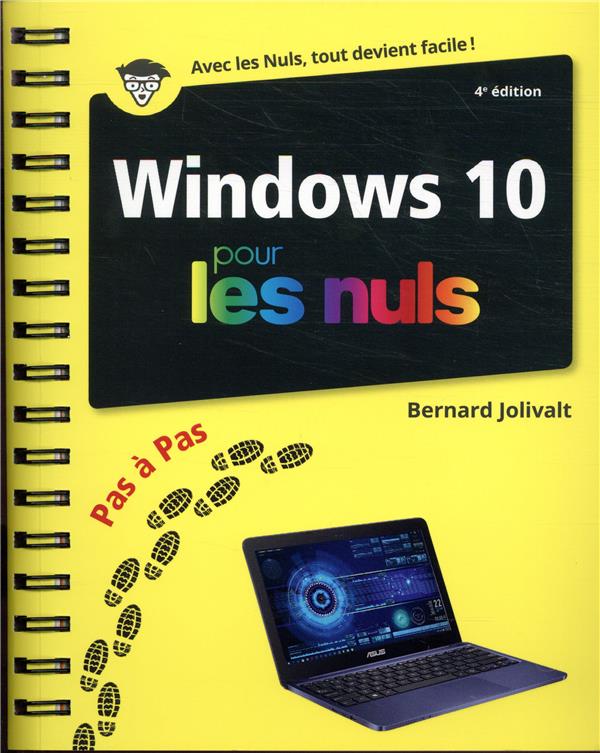 Windows 10 pas-à-pas pour les nuls. 4e édition