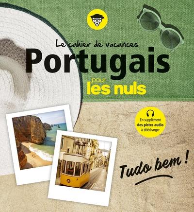 Le cahier de vacances Portugais pour les nuls. 3e édition