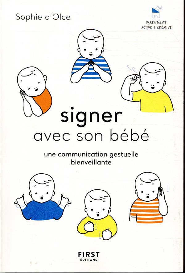 Signer avec son bébé. Une communication gestuelle bienveillante