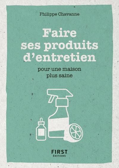 Faire ses produits d'entretien pour une maison plus saine