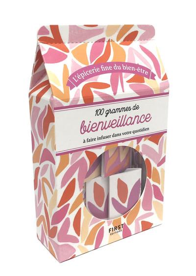 100 grammes de bienveillance à infuser dans votre quotidien