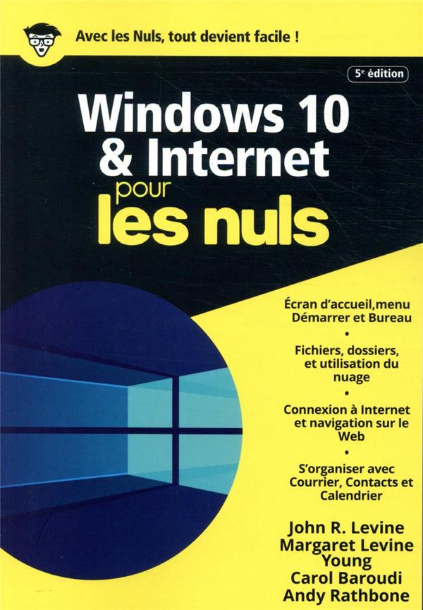 Windows 10 et Internet pour les nuls. 5e édition