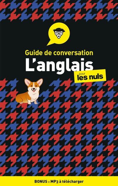 Guide de conversation L'anglais pour les nuls. 4e édition