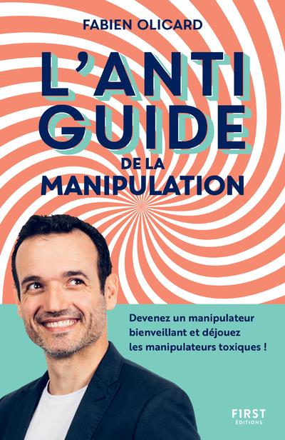 L'antiguide de la manipulation